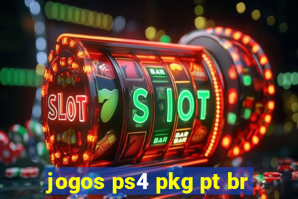 jogos ps4 pkg pt br